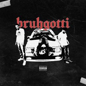 อัลบัม Bruhgotti (Explicit) ศิลปิน Dutch
