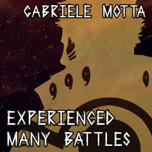 ดาวน์โหลดและฟังเพลง Experienced Many Battles (From "Naruto Shippuden") พร้อมเนื้อเพลงจาก Gabriele Motta