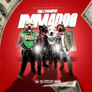 Trill Youngins的專輯Imma Dog (Explicit)