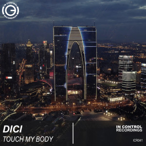 Dici的专辑Touch My Body