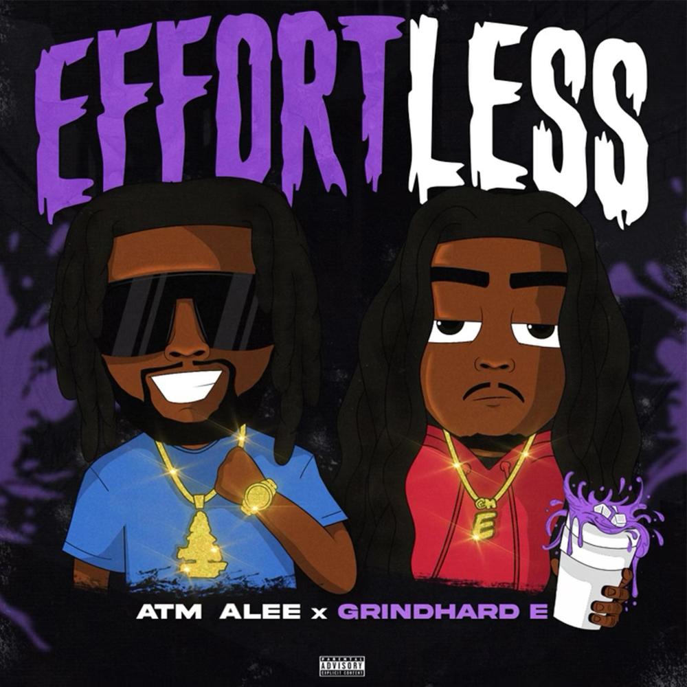 Effortless (feat. ATM ALEE) (Explicit)