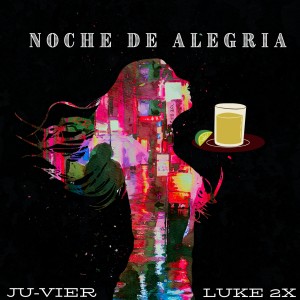Ju-Vier的專輯Noche de Alegria
