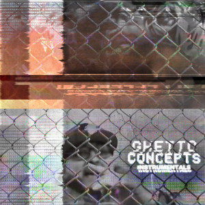 DJ Concept的專輯Ghetto Concepts (Instrumentals)