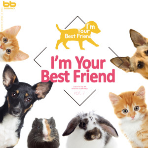 I'm Your Best Friend的专辑Classic for My Pet, Vol. 1