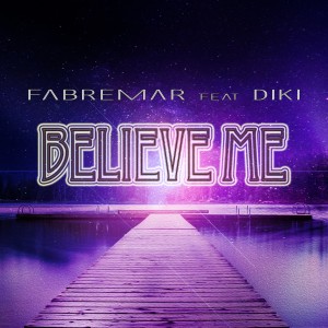 Album Believe Me oleh Fabremar