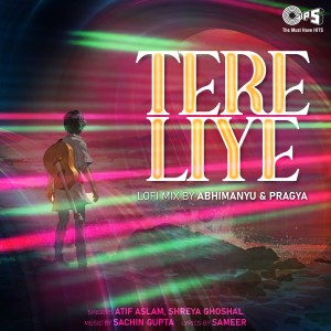 Album Tere Liye (Lofi Mix) from Shreya Ghoshal