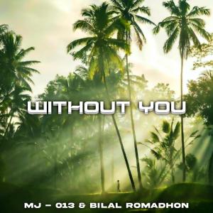 Listen to Without you song with lyrics from MJ - 013