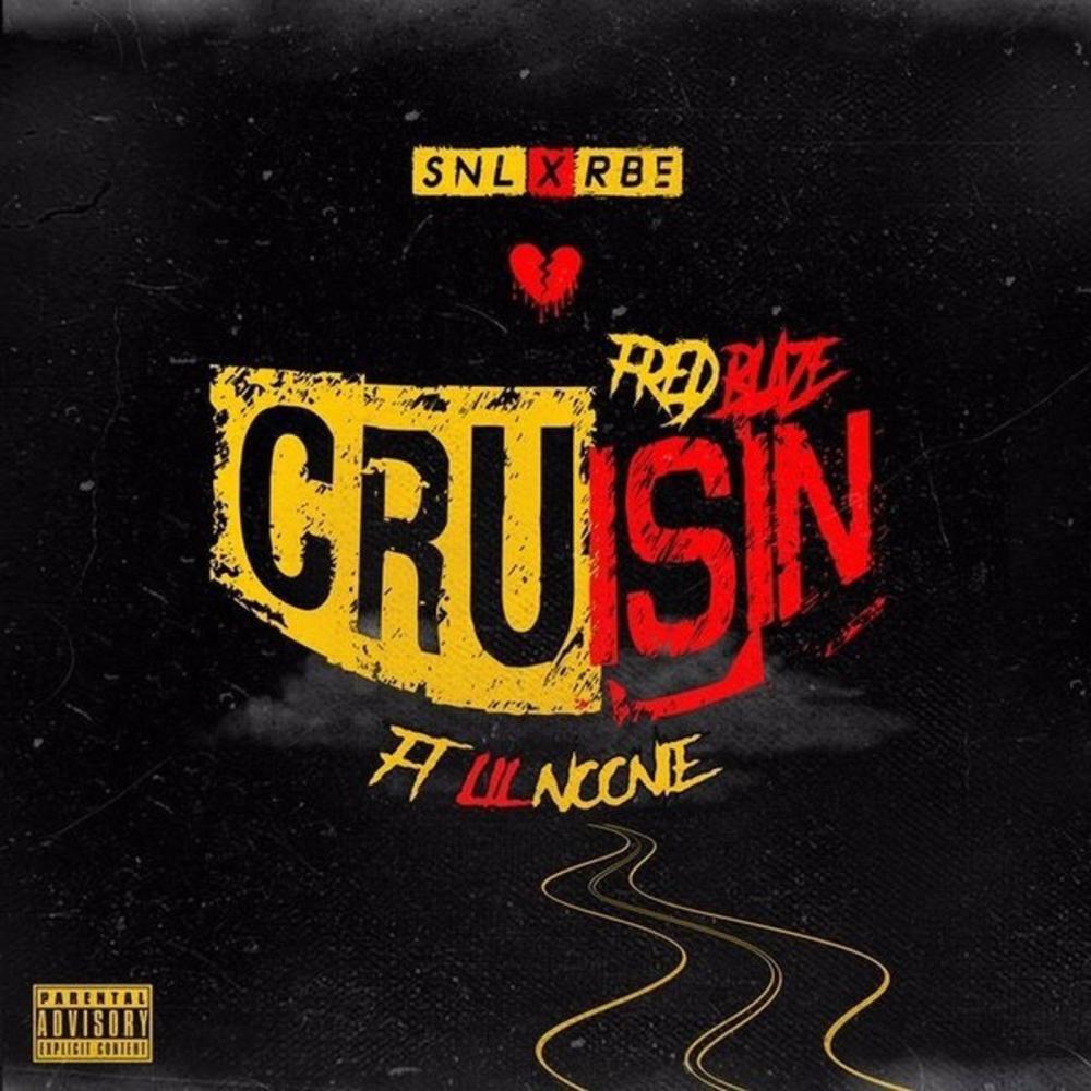 Cruisin' (feat. Lil Noonie) (Explicit)