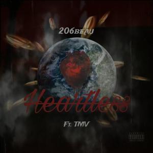 206beau的專輯Heartless (feat. TMV) [Explicit]