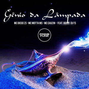 ดาวน์โหลดและฟังเพลง Gênio da Lâmpada (Explicit) พร้อมเนื้อเพลงจาก MC Cauzin