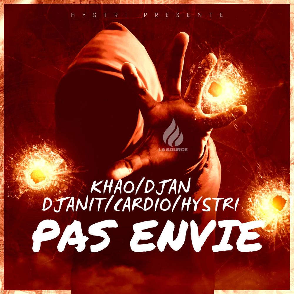 Pas Envie (feat. Khao, Djan Djanit & Cardio|Explicit)