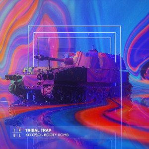 ดาวน์โหลดและฟังเพลง Booty Bomb พร้อมเนื้อเพลงจาก Kelypso