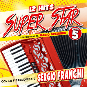 Album 12 Hits Super Star, vol. 5 oleh Sergio Franchi