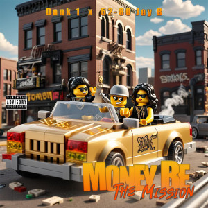 的專輯Money Be The Mission (Explicit)