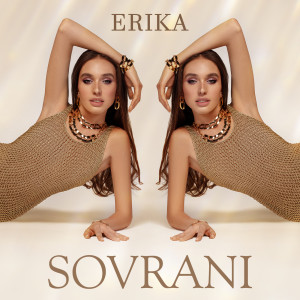 Dengarkan lagu Sovrani nyanyian Erika dengan lirik