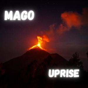 Listen to Uprise song with lyrics from Mago