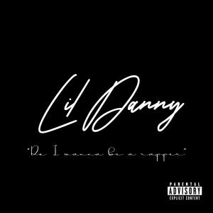 收聽Lildanny的On & On (Explicit)歌詞歌曲