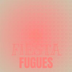 Various Artists的專輯Fiesta Fugues