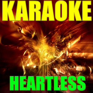 收聽Karaoke的Heartless (Made famous by Dia Frampton) (Karaoke version)歌詞歌曲