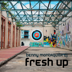 Benny Montaquila DJ的专辑Fresh Up