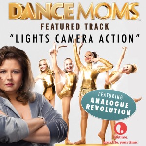 Listen to Lights Camera Action (From "Dance Moms") song with lyrics from Analogue Revolution
