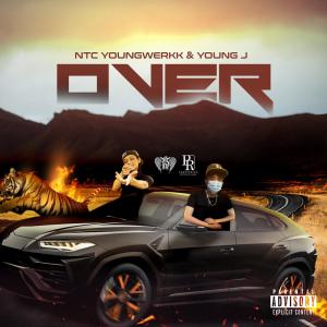 ดาวน์โหลดและฟังเพลง Over (feat. YOUNGJ) (Explicit) พร้อมเนื้อเพลงจาก NTC Youngwerkk