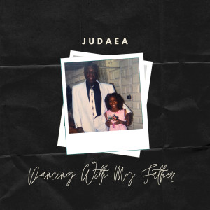 Listen to Dancing With My Father song with lyrics from Judaea
