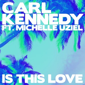 收聽Carl Kennedy的Is This Love歌詞歌曲