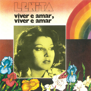 收听Lenita Gentil的Viver e Amar, Viver e Amar歌词歌曲