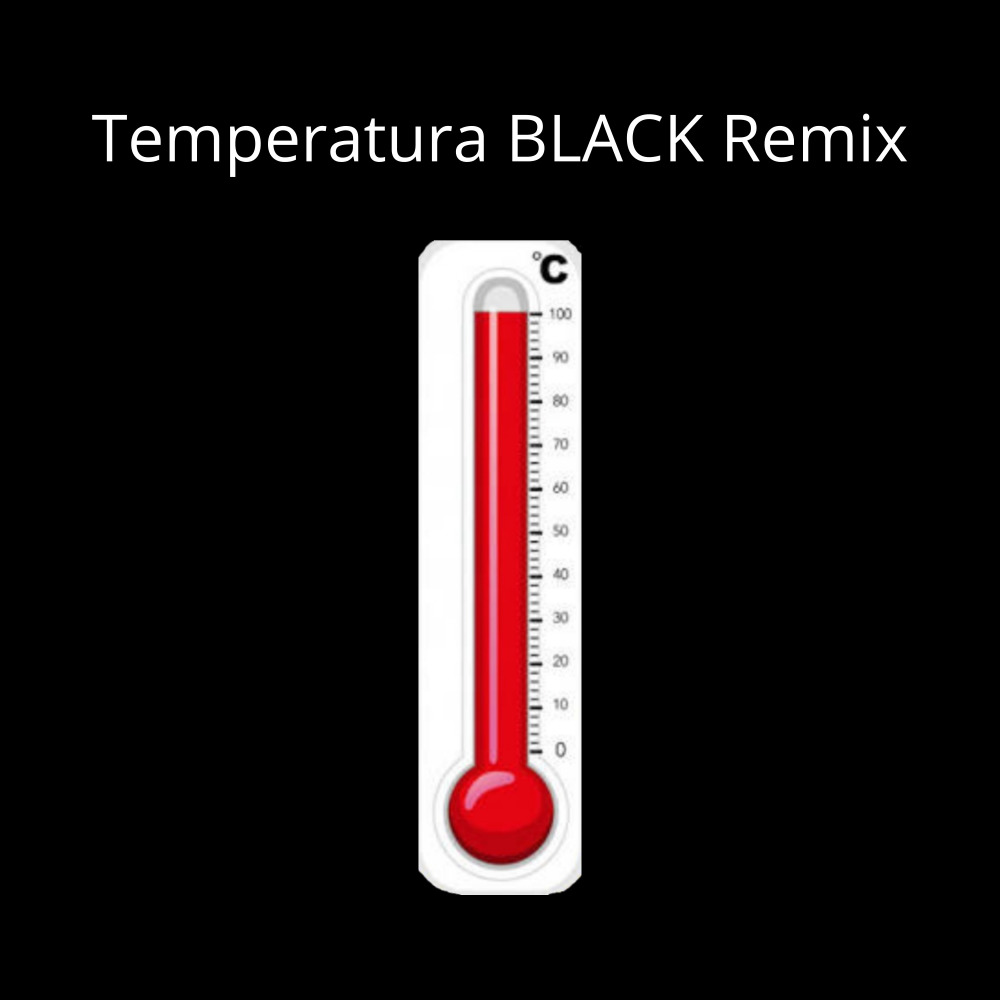 Temperatura Black (Remix)