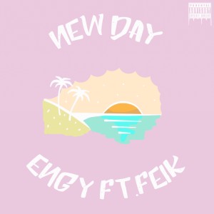 Listen to New Day (Explicit) song with lyrics from ENGY