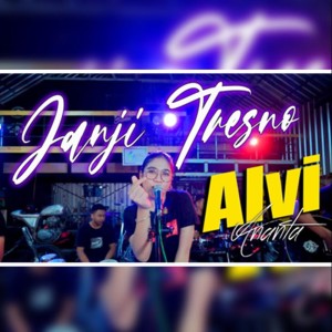 Album Janji Tresno oleh Alvi Ananta