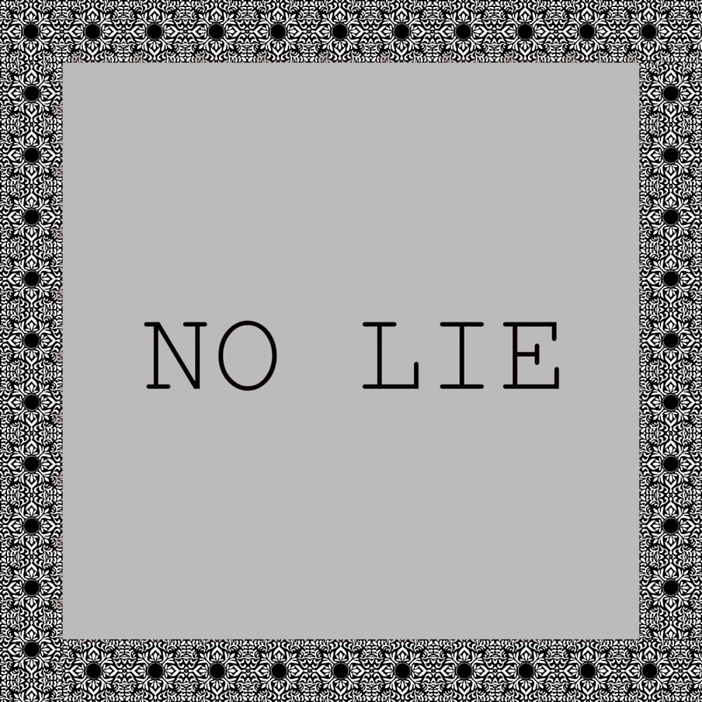 No Lie (Explicit)