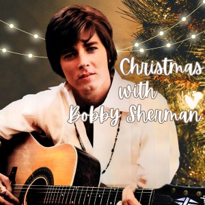 收聽Bobby Sherman的Christmas Is (Make It Sweet)歌詞歌曲