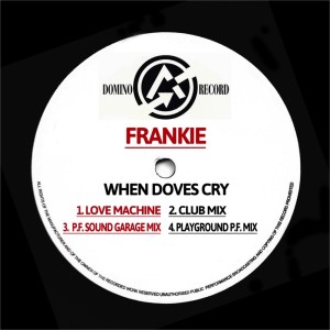 ดาวน์โหลดและฟังเพลง When Doves Cry (Playground P.f. Mix) พร้อมเนื้อเพลงจาก Frankie