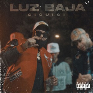 LUZ BAJA的專輯Giguigi (Explicit)