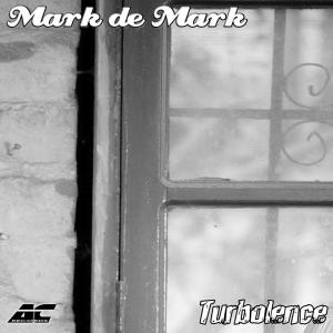 Mark De Mark的專輯TURBOLENCE