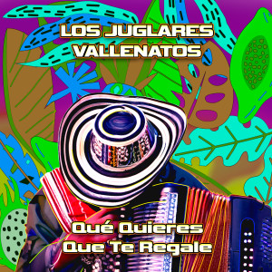 Listen to Que Quieres Que Te Regale song with lyrics from Los Juglares Vallenatos