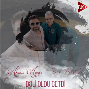 收聽Afshin Azari的Dəli Oldu Getdi歌詞歌曲