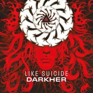 อัลบัม Like Suicide ศิลปิน Darkher