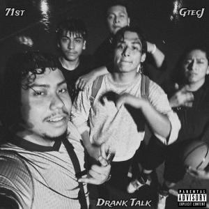 GtecJ的專輯Drank Talk (Explicit)