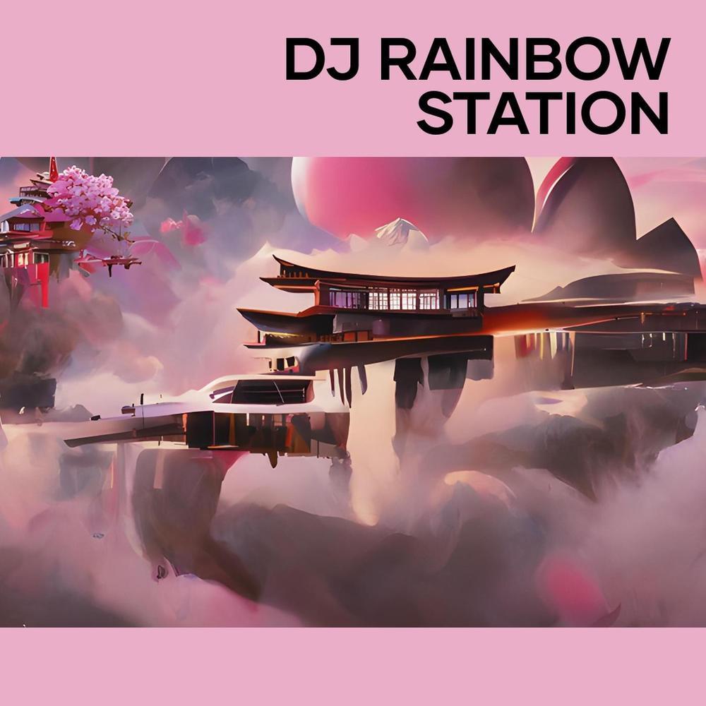 Dj Rainbow Station