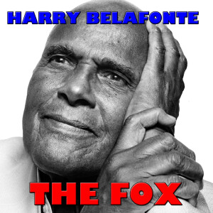 收聽Harry Belafonte的The Fox歌詞歌曲