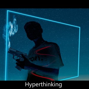 Hyperthinking