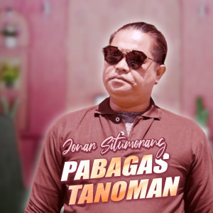 Album PABAGAS TANOMAN oleh Jonar Situmorang