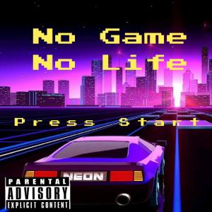 7 The Astronaut的專輯No Game No Life (Explicit)
