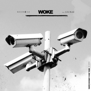 Dengarkan Woke lagu dari Reconcile dengan lirik