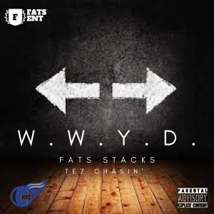 Album Wwyd (Explicit) from Fats Stacks