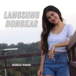 MICHELLE WANGGI的专辑LANGSUNG BONGKAR