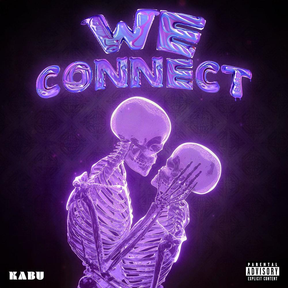 We Connect (Explicit)
